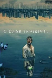 Cidade Invisível 2ª Temporada