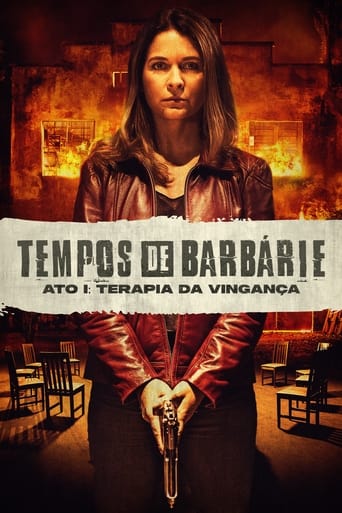 Tempos De Barbárie – Ato I: Terapia Da Vingança