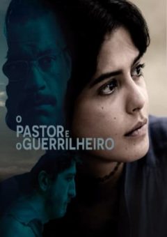 O Pastor e o Guerrilheiro